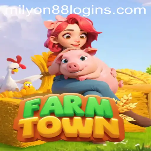 Discovering FarmTown: A Comprehensive Guide to Gameplay and Milyon88 Log In