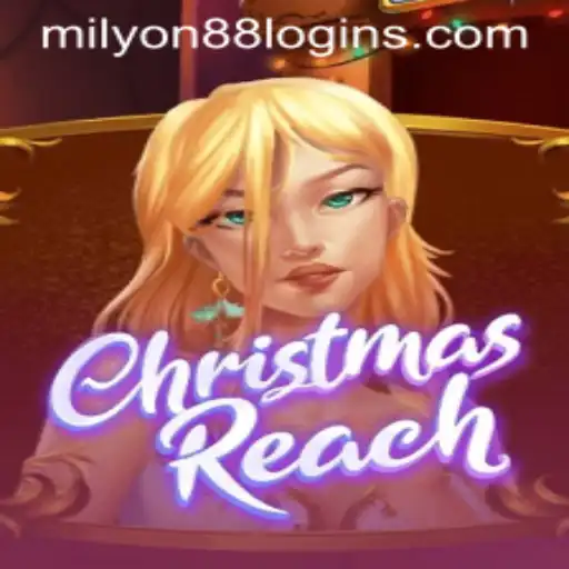 Exploring ChristmasReach: A Comprehensive Guide to the Game Including Milyon88 Log In